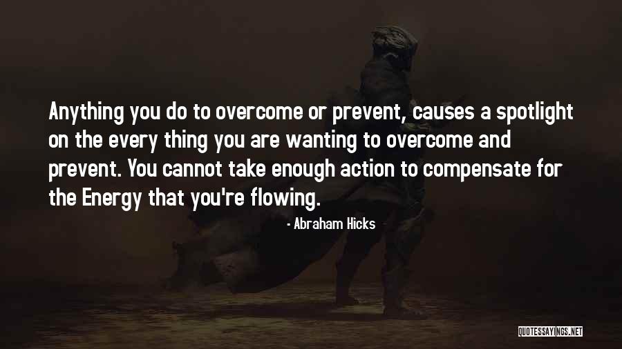 Energy And Action Quotes By Abraham Hicks Energy And Action Quotes By Abraham Hicks