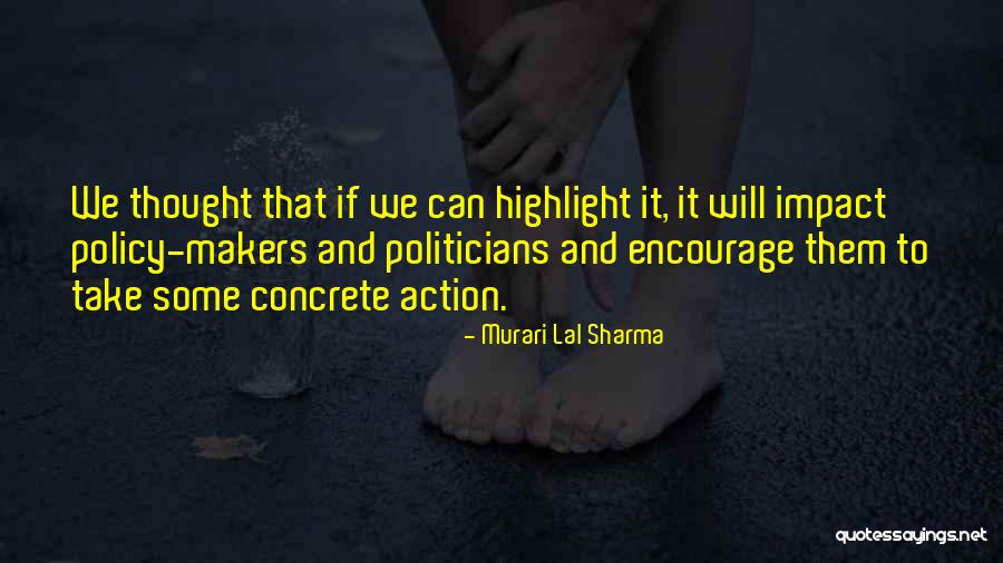 Energy And Action Quotes By Murari Lal Sharma Energy And Action Quotes By Murari Lal Sharma