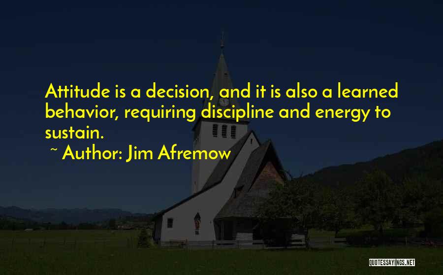 Energy And Attitude Quotes By Jim Afremow