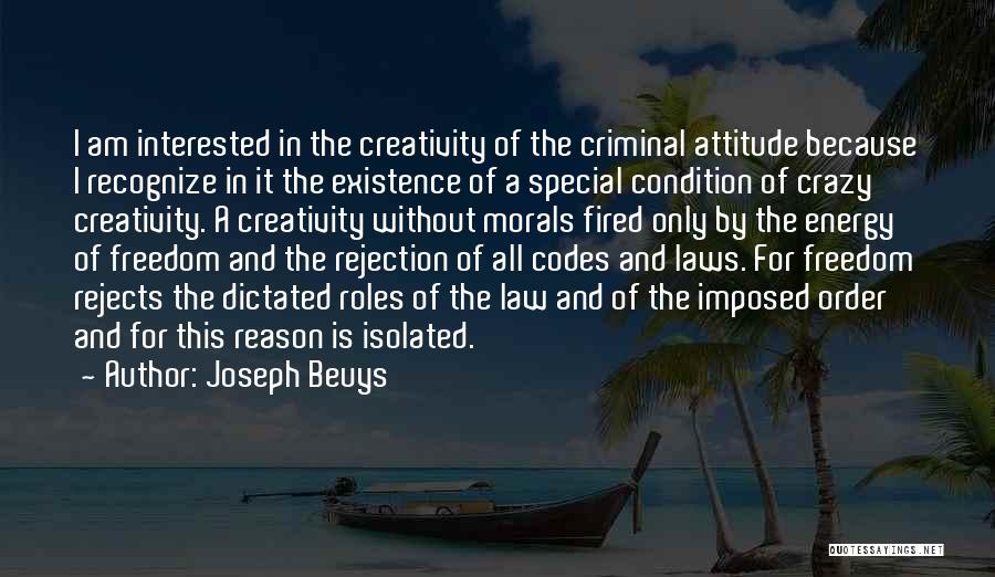 Energy And Attitude Quotes By Joseph Beuys