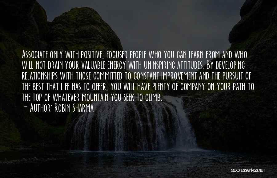 Energy And Attitude Quotes By Robin Sharma