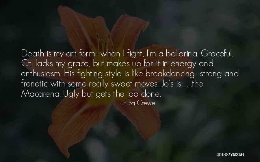 Energy And Death Quotes By Eliza Crewe Energy And Death Quotes By Eliza Crewe