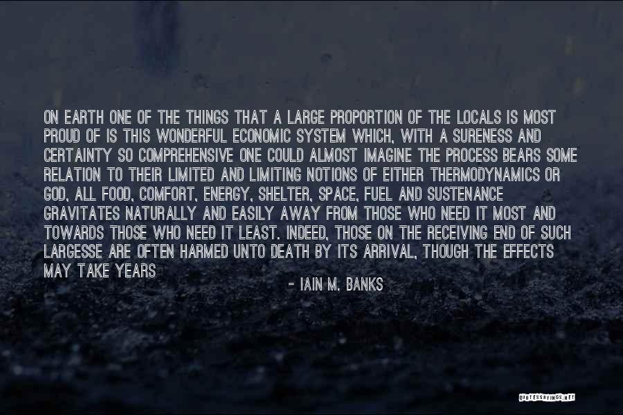 Energy And Death Quotes By Iain M. Banks Energy And Death Quotes By Iain M. Banks