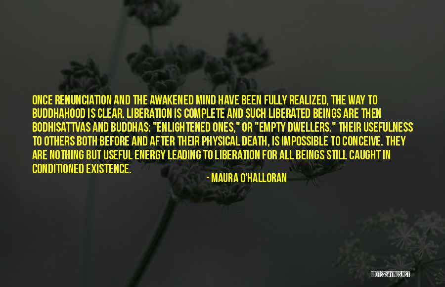 Energy And Death Quotes By Maura O'Halloran Energy And Death Quotes By Maura O'Halloran