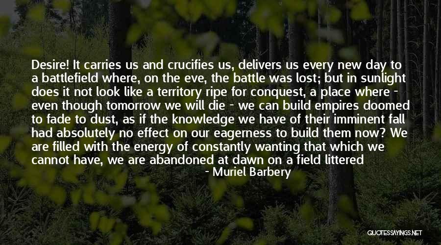 Energy And Death Quotes By Muriel Barbery Energy And Death Quotes By Muriel Barbery
