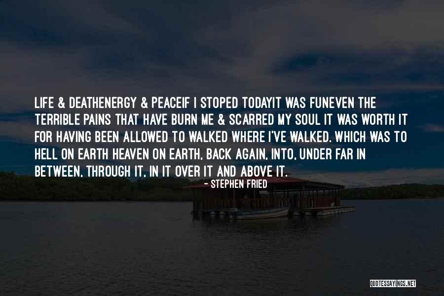 Energy And Death Quotes By Stephen Fried Energy And Death Quotes By Stephen Fried