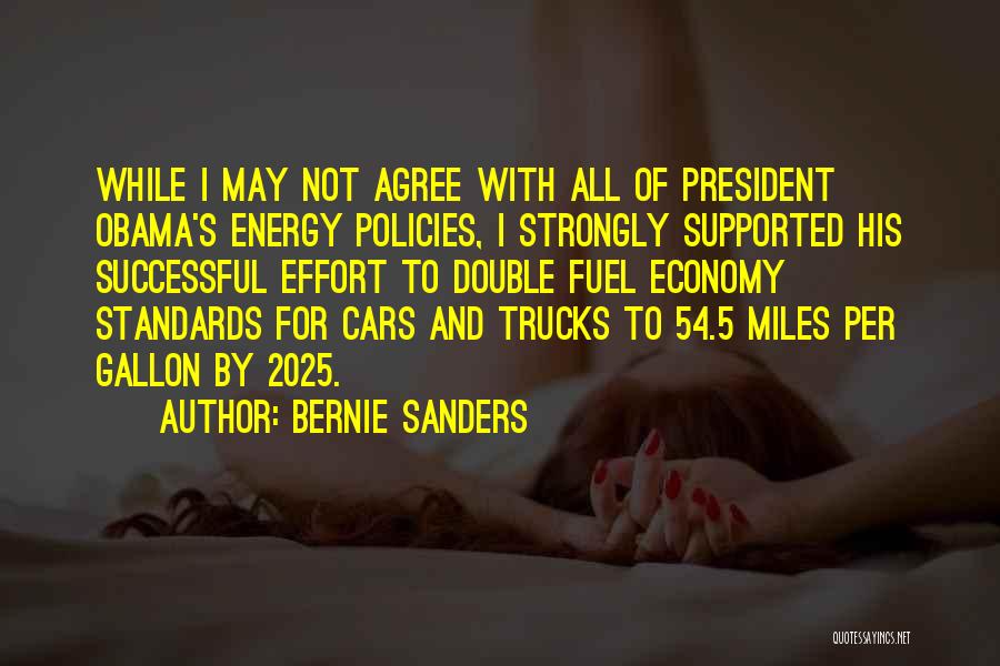 Energy And Effort Quotes By Bernie Sanders