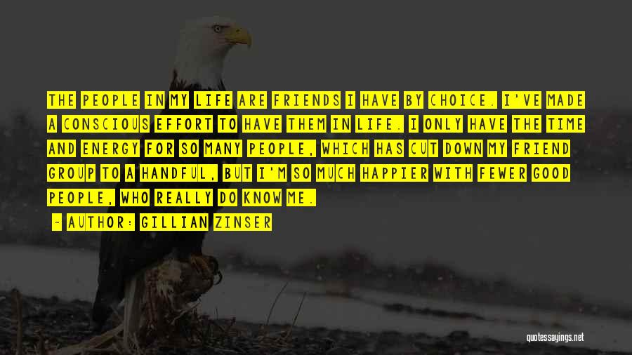 Energy And Effort Quotes By Gillian Zinser