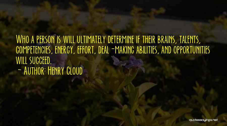 Energy And Effort Quotes By Henry Cloud