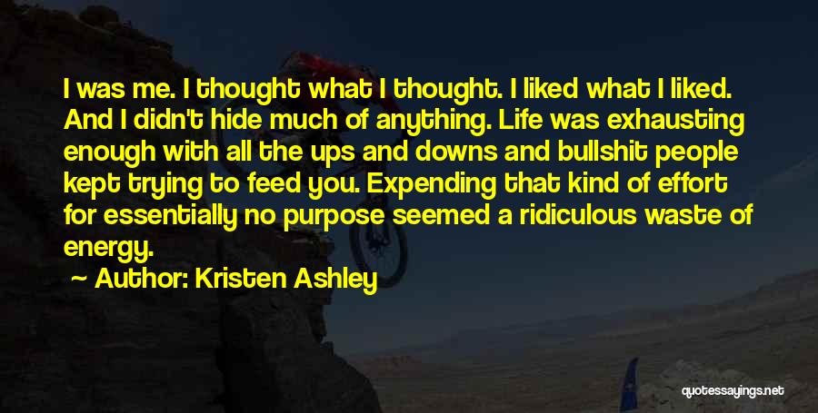 Energy And Effort Quotes By Kristen Ashley