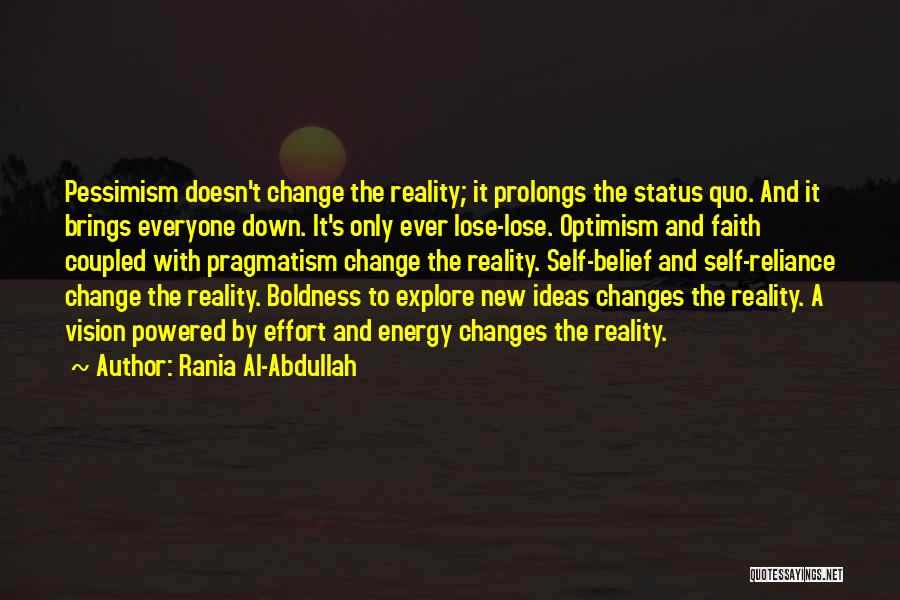 Energy And Effort Quotes By Rania Al-Abdullah