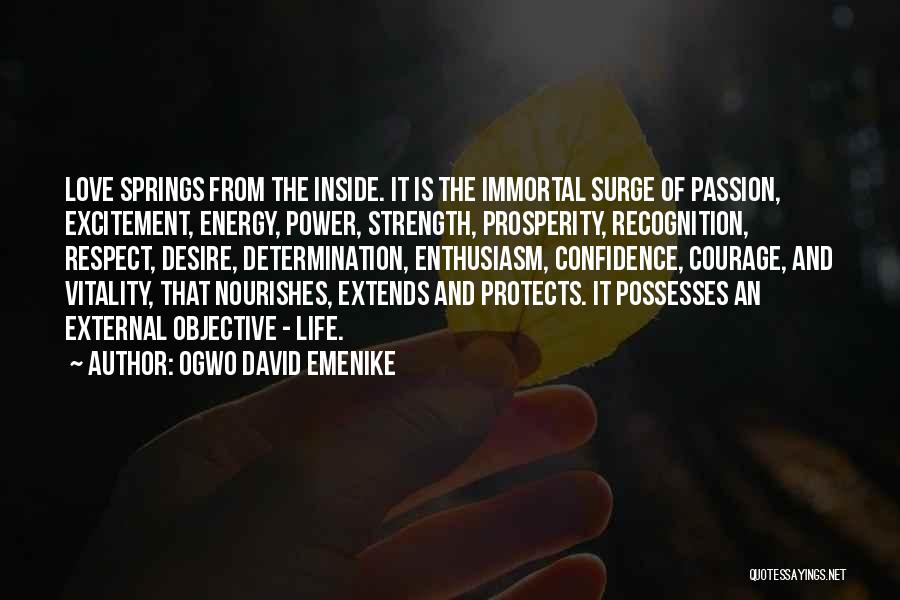 Energy And Excitement Quotes By Ogwo David Emenike