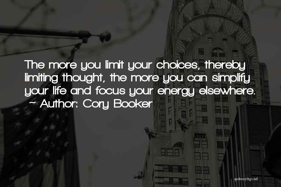 Energy And Focus Quotes By Cory Booker