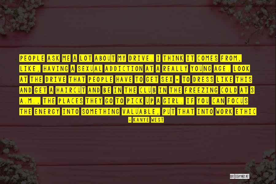 Energy And Focus Quotes By Kanye West Energy And Focus Quotes By Kanye West