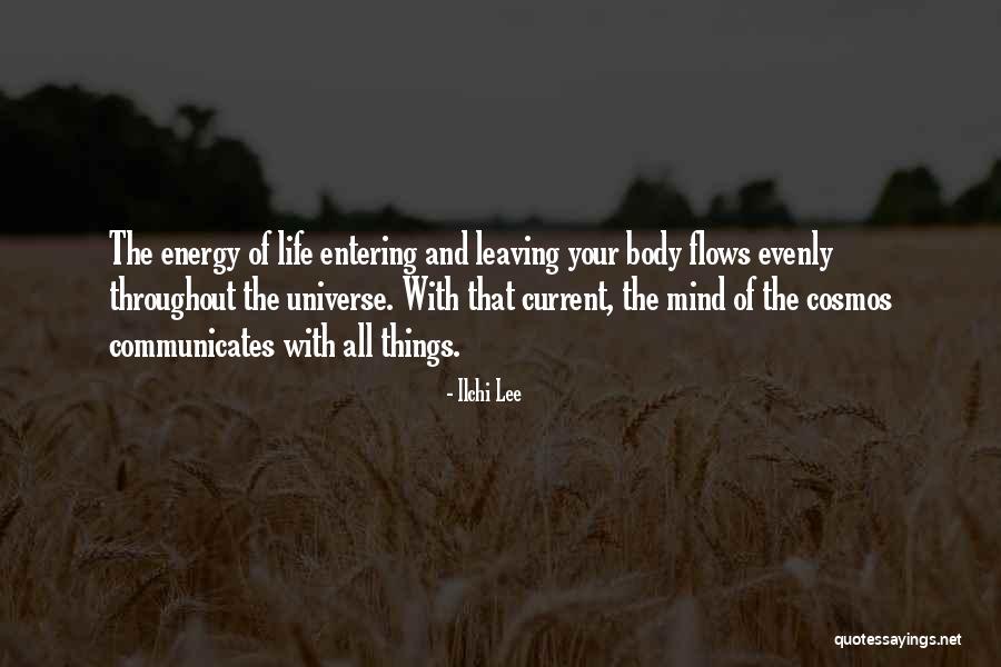 Energy And Healing Quotes By Ilchi Lee Energy And Healing Quotes By Ilchi Lee