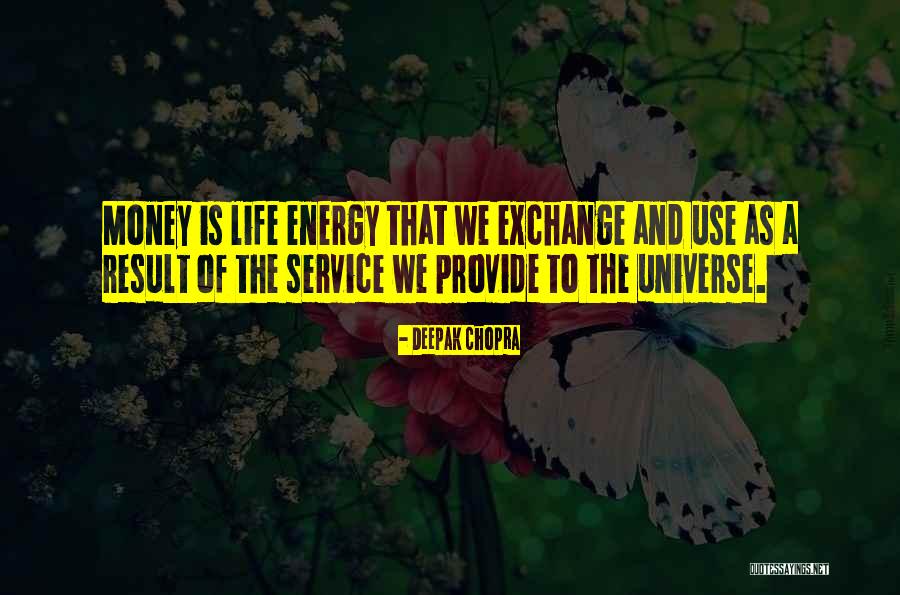 Energy And Life Quotes By Deepak Chopra