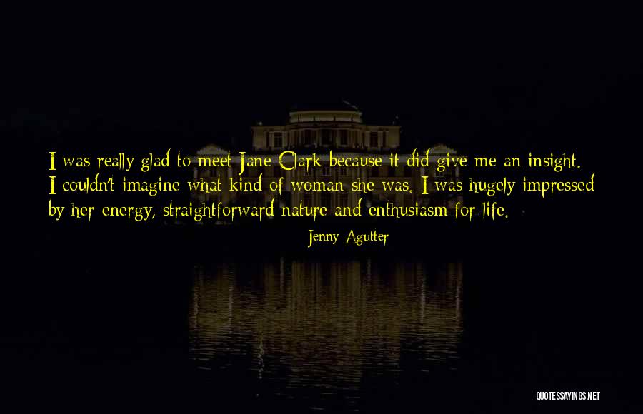 Energy And Life Quotes By Jenny Agutter