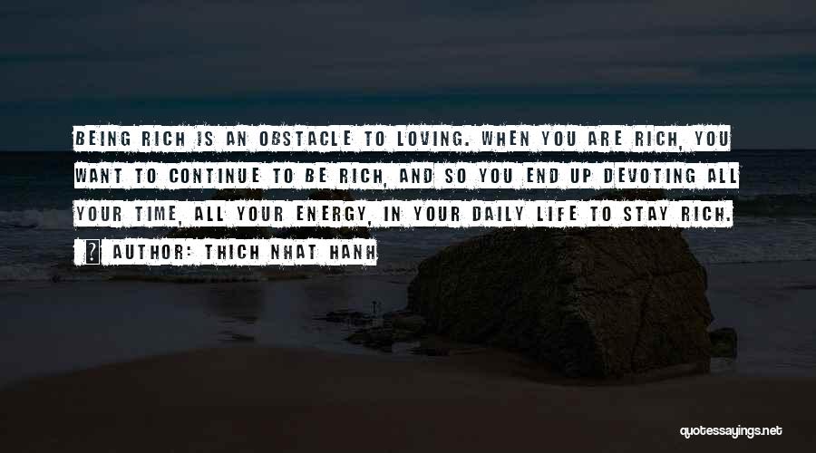Energy And Life Quotes By Thich Nhat Hanh