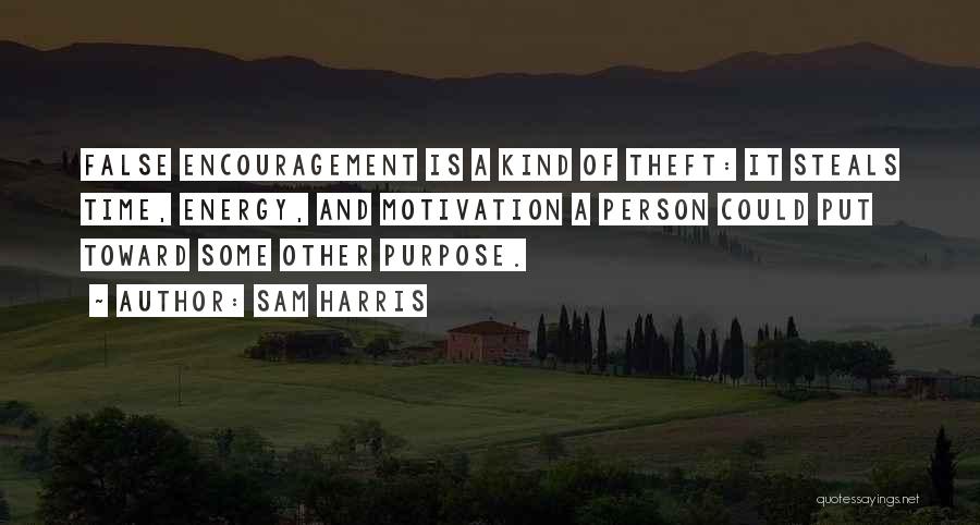 Energy And Motivation Quotes By Sam Harris