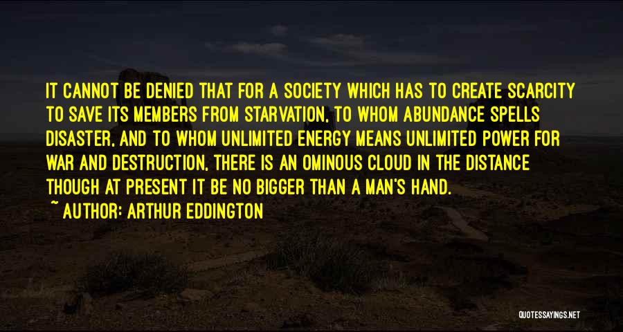 Energy And Society Quotes By Arthur Eddington