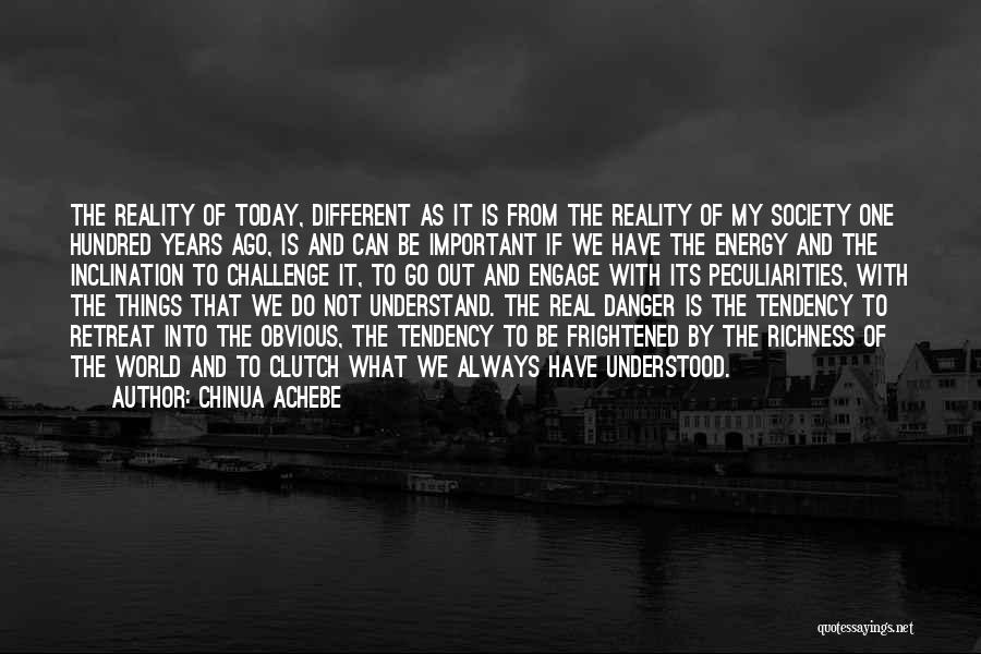 Energy And Society Quotes By Chinua Achebe