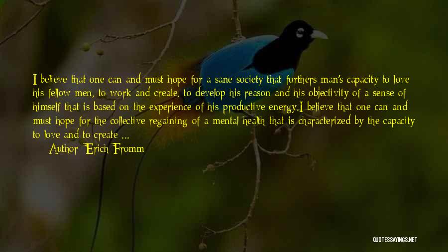 Energy And Society Quotes By Erich Fromm