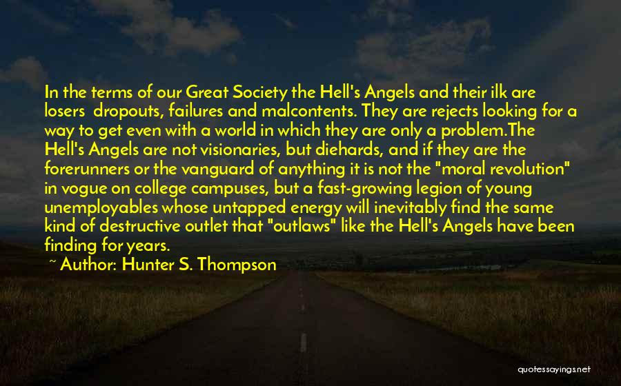 Energy And Society Quotes By Hunter S. Thompson