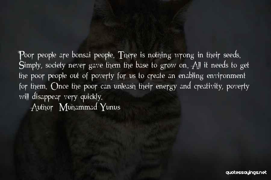 Energy And Society Quotes By Muhammad Yunus