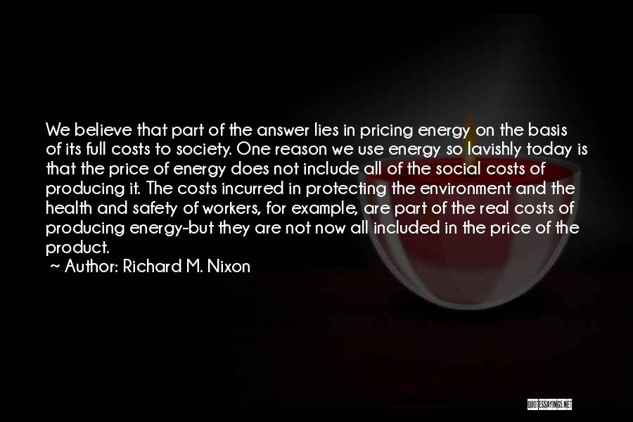 Energy And Society Quotes By Richard M. Nixon