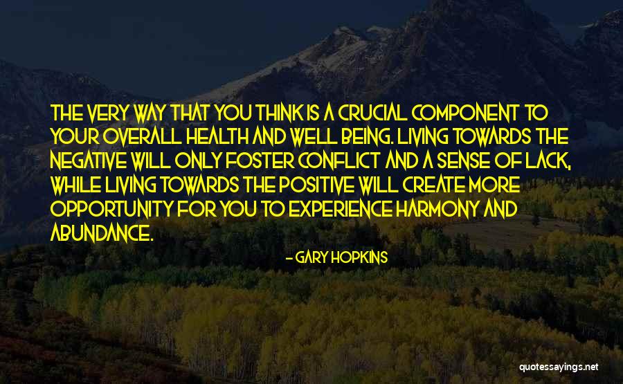 Energy And Spirit Quotes By Gary Hopkins