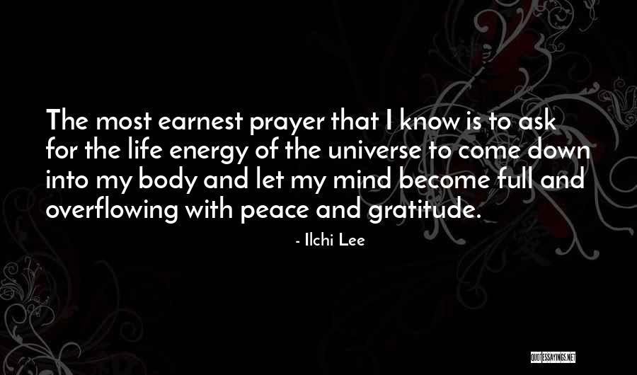 Energy And Spirit Quotes By Ilchi Lee Energy And Spirit Quotes By Ilchi Lee