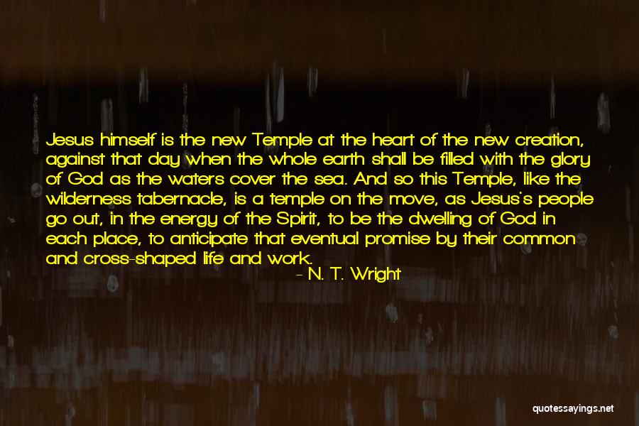 Energy And Spirit Quotes By N. T. Wright