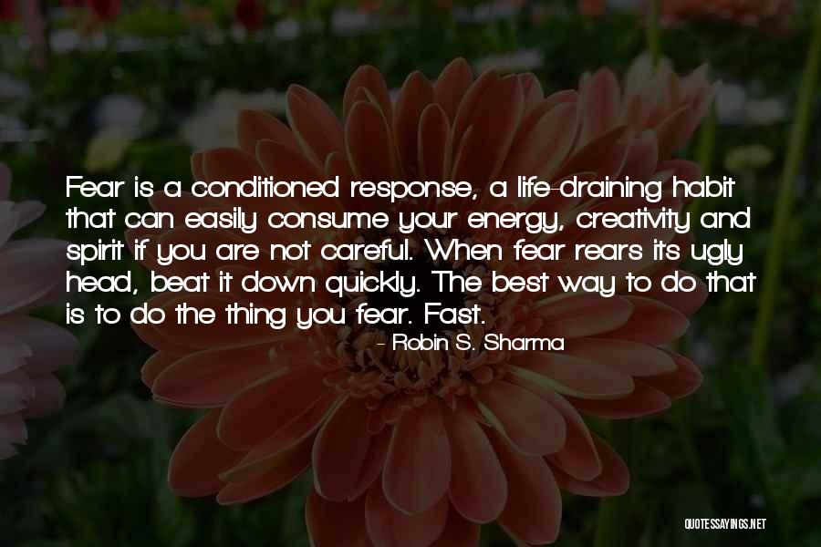 Energy And Spirit Quotes By Robin S. Sharma