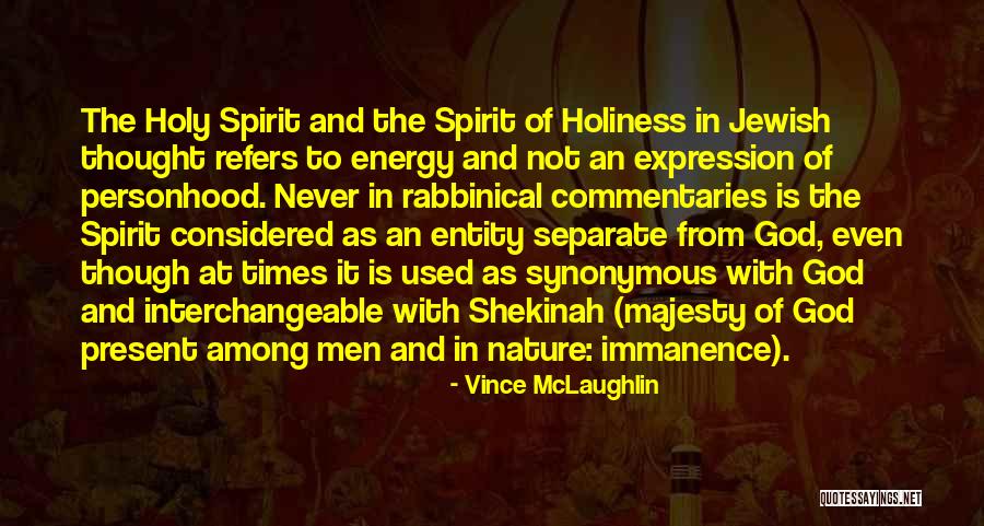 Energy And Spirit Quotes By Vince McLaughlin Energy And Spirit Quotes By Vince McLaughlin