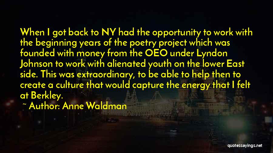 Energy At Work Quotes By Anne Waldman