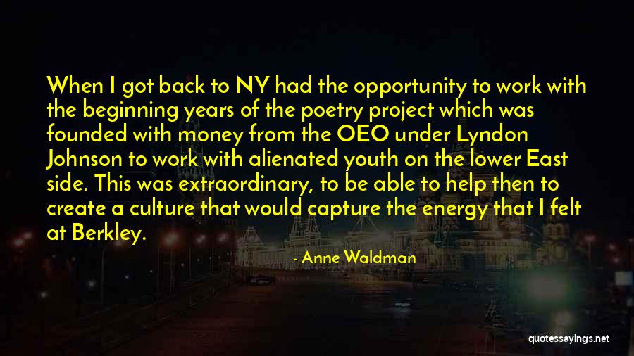 Energy At Work Quotes By Anne Waldman