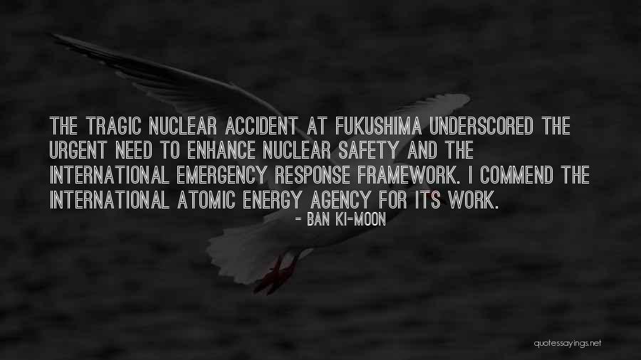 Energy At Work Quotes By Ban Ki-moon