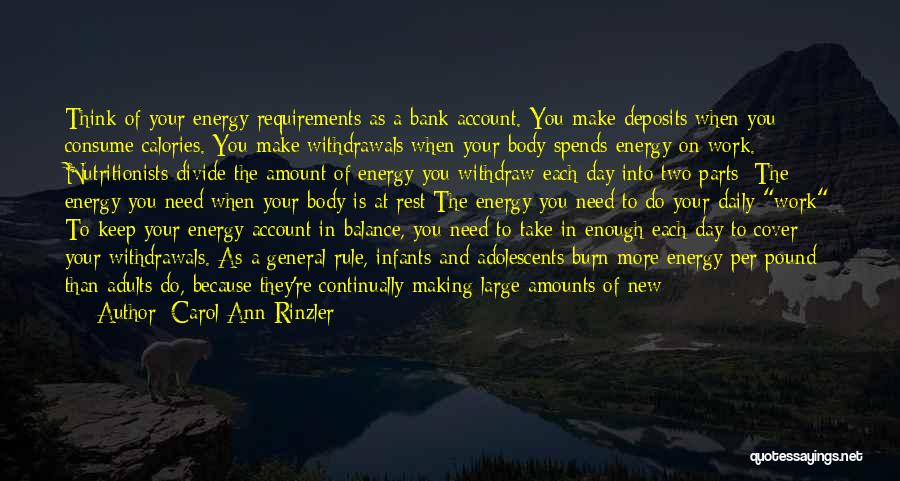 Energy At Work Quotes By Carol Ann Rinzler