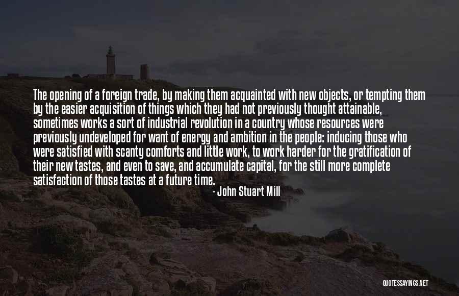 Energy At Work Quotes By John Stuart Mill