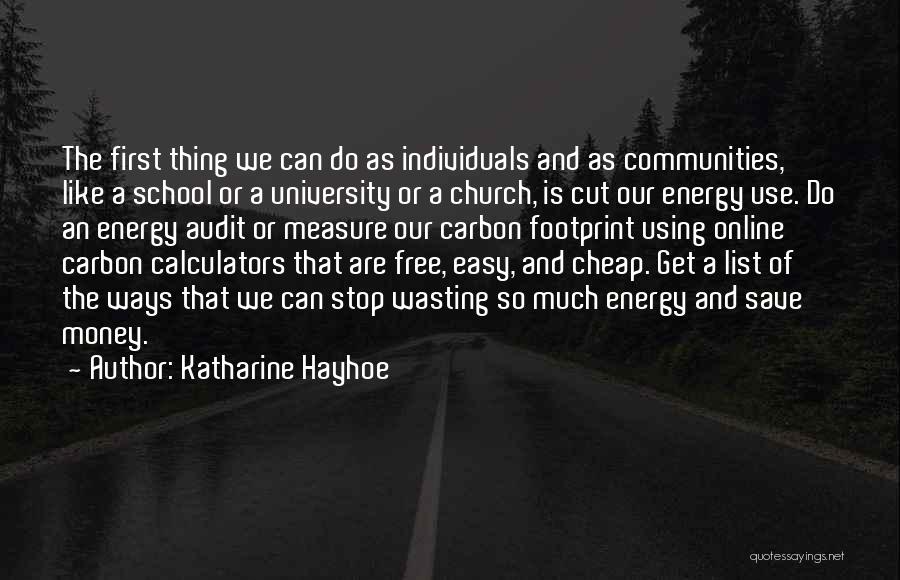 Energy Audit Quotes By Katharine Hayhoe