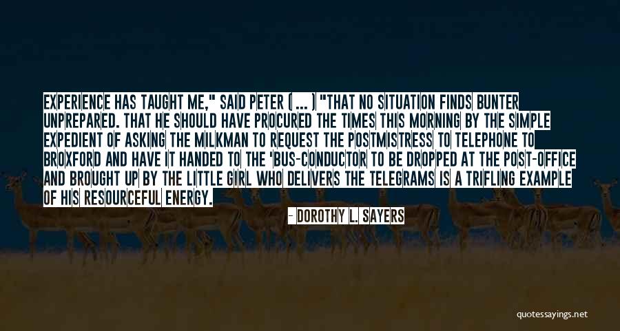 Energy Bus Quotes By Dorothy L. Sayers Energy Bus Quotes By Dorothy L. Sayers