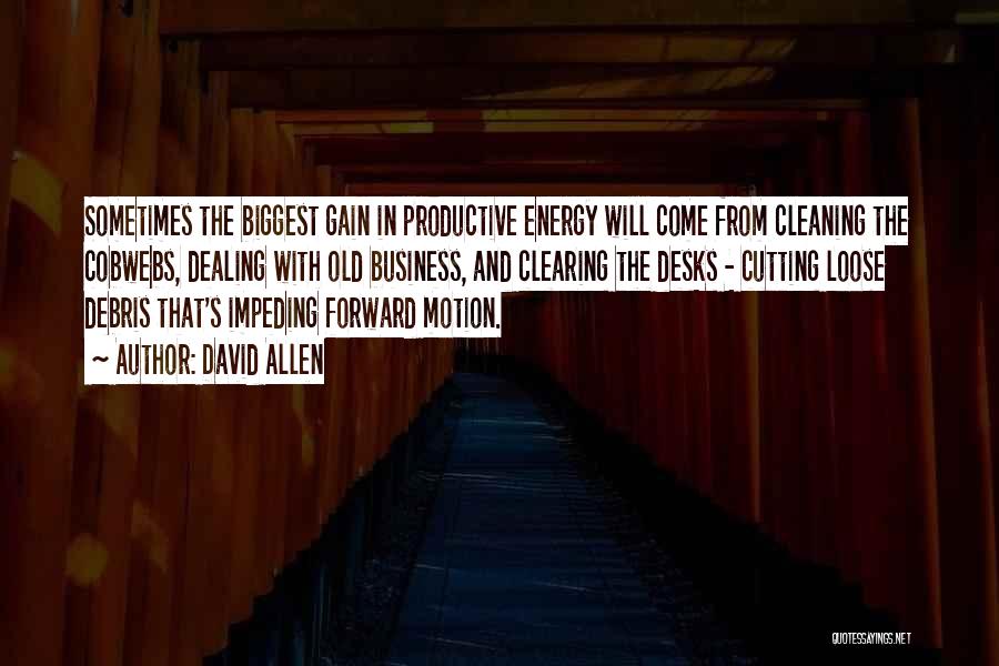 Energy Clearing Quotes By David Allen