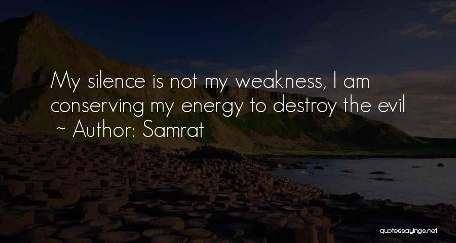 Energy Conserving Quotes By Samrat