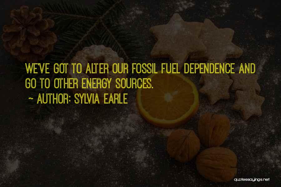 Energy Dependence Quotes By Sylvia Earle