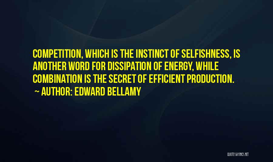 Energy Efficient Quotes By Edward Bellamy