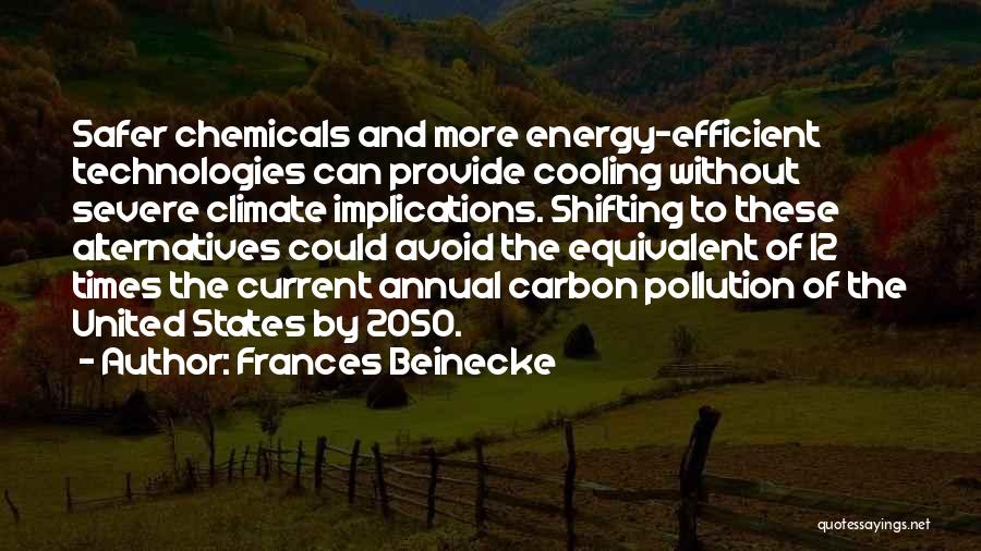 Energy Efficient Quotes By Frances Beinecke