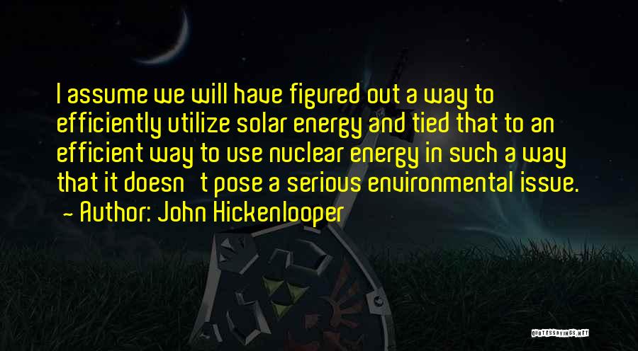 Energy Efficient Quotes By John Hickenlooper