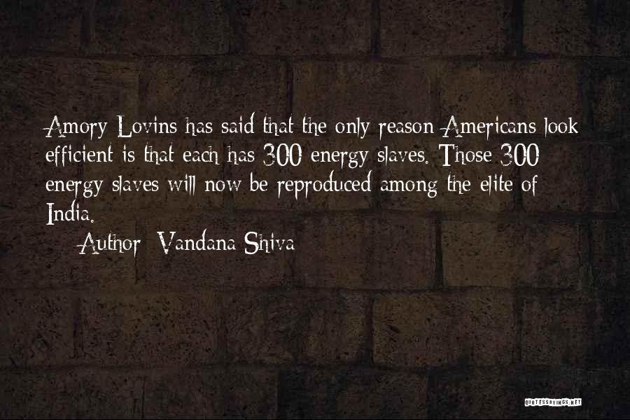 Energy Efficient Quotes By Vandana Shiva