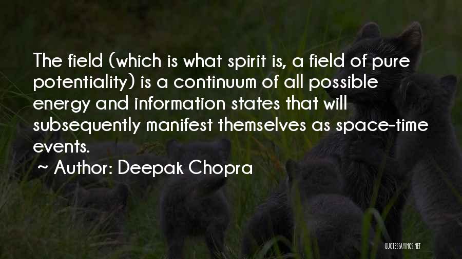 Energy Field Quotes By Deepak Chopra