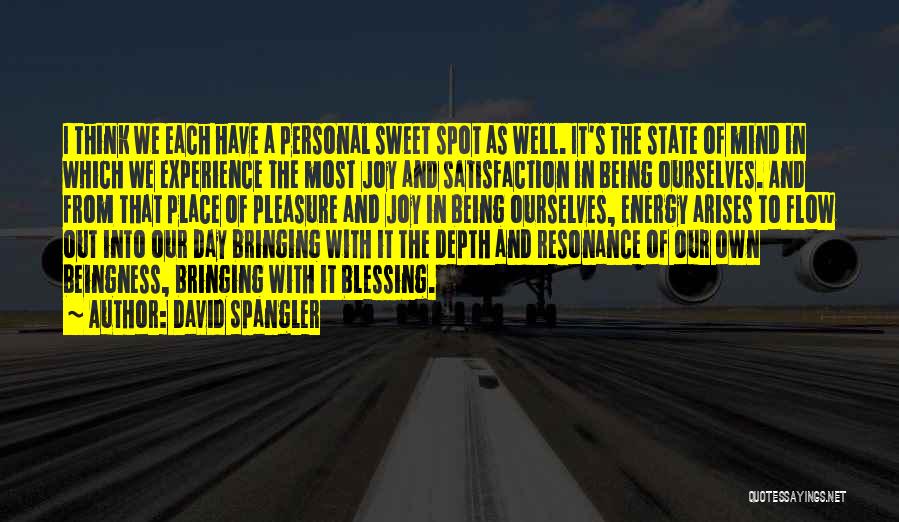 Energy Flow Quotes By David Spangler